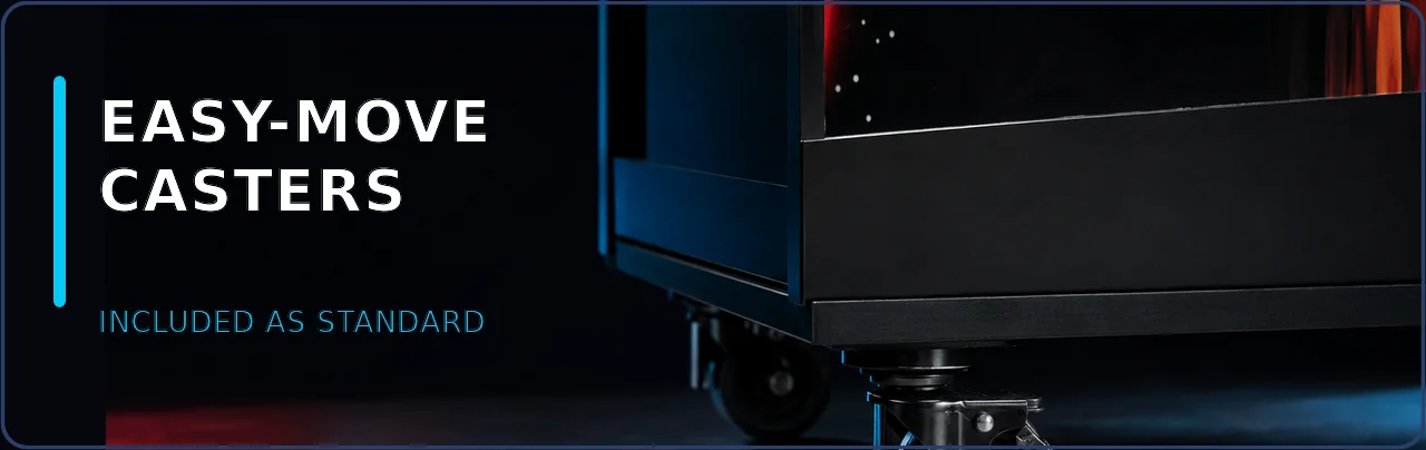 Easy-move casters &mdash; included as standard