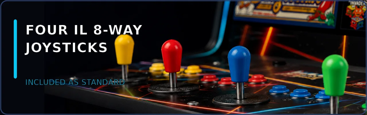 Four IL 8-way joysticks &mdash; included as standard