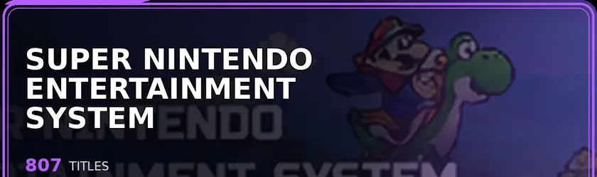 Super Nintendo Entertainment System — 807 titles